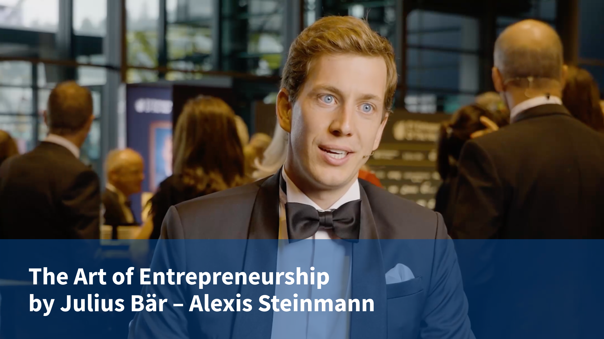 The Art of Entrepreneurship by Julius Bär – Alexis Steinmann (Tomplay)